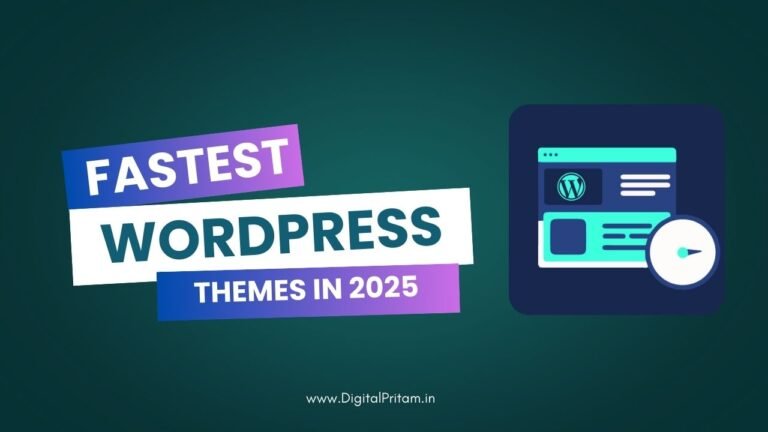 Top 6 Fastest WordPress Themes for 2025 - Best Lightweight Themes for Speed