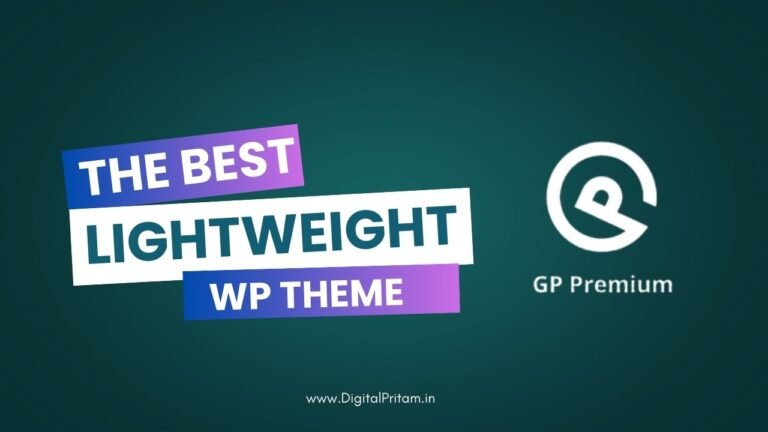 Why GeneratePress is the Best Lightweight WordPress Theme in 2025